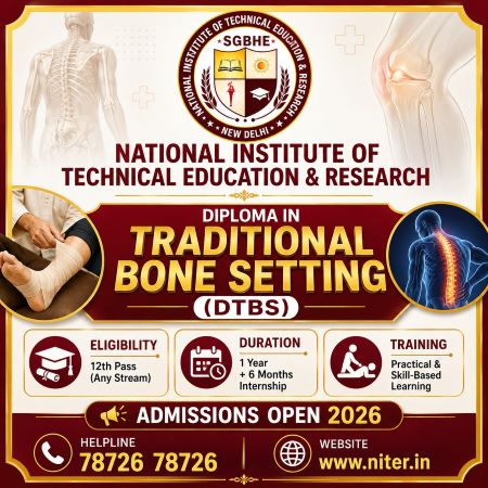 Diploma in Traditional Bone Setting (DTBS): Eligibility, Duration, Syllabus, Career Opportunities & Admission Guide (2026)